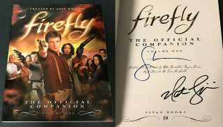 Firefly: The Official Companion Book Signed By Nathan Fillion & Sean Maher
