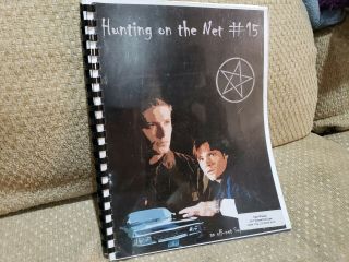 Supernatural Fanzine " Hunting On The Net 15 " Gen 154 Pages