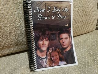 Supernatural Fanzine " Now I Lay Me Down To Sleep " Gen 326 Pages