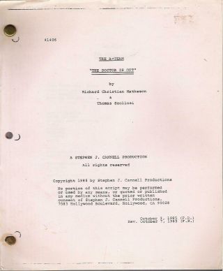 The A - Team Television Script " The Doctor Is Out "