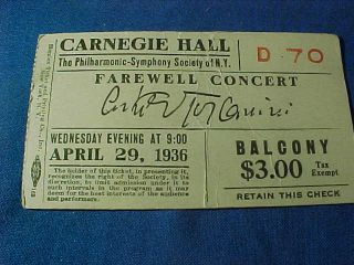 Orig Apr 29 1936 Arturo Toscanini Conductor Ny Philharmonic Last Concert Ticket