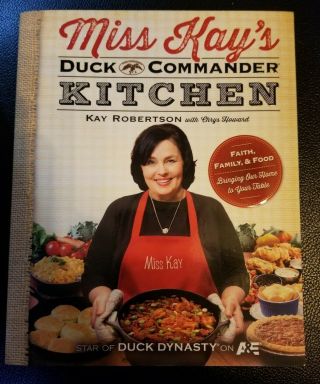 Duck Dynasty Miss Kay’s Duck Commander Kitchen Cookbook Autographed Signed