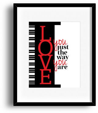 Song Lyric Artwork Music Quote Print Poster - Just The Way You Are By Billy Joel