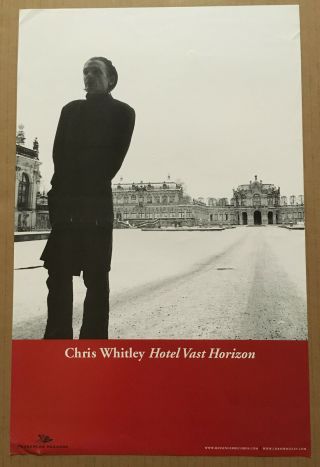 Chris Whitley Rare 2003 Promo Poster For Hotel Cd 11x17 Never Displayed Usa
