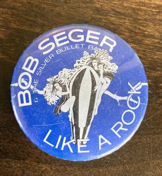 Vtg Bob Seger & The Silver Bullet Band Like A Rock Tour Pinback Button Pin 1986