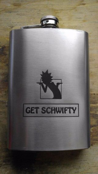 Rick And Morty " Get Schwifty " Themed Flask