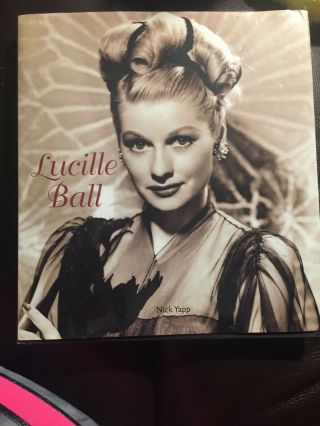 Lucille Ball - 2010 I Love Lucy Photos - By Nick Yapp - Hardcover