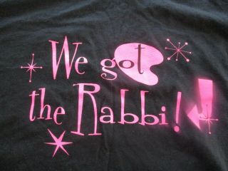 Got The Rabbi Marvelous Mrs Maisel L Promo T - Shirt Rachel Brosnahan Emmy