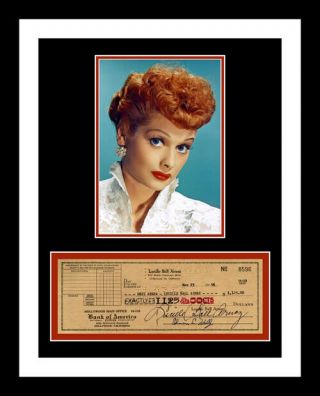 Lucille Ball Signed Bank Check Photo Print Display I Love Lucy