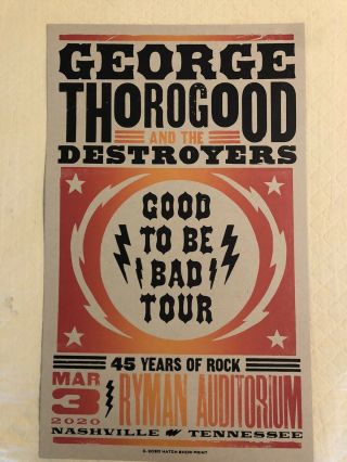 George Thorogood 3/3/2020 Hatch Show Print Concert Poster Ryman Nashville,  Tn