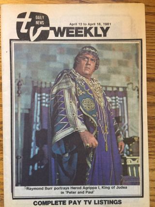Daily News Tv Weekly April 1981 Raymond Burr As Herod Agripa In Peter And Paul