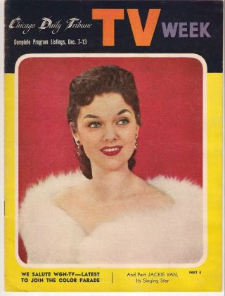 Chicago Tribune Tv Week December 7 - 13 1957 Jackie Van - Wgn Goes Color