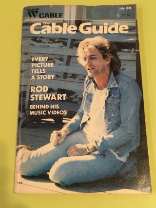 Vintage Group W Cable Tv Guide July 1985 - Rod Stewart