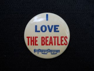 Vintage 1964 I Love The Beatles W/musical Notes 3.  5 " Button Shape