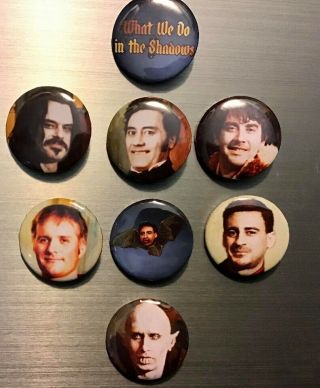 What We Do In The Shadows Movie 1 " Pin Buttons Or Magnets - Vampire Horror Goth Tv