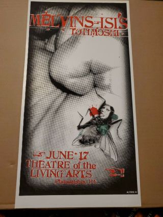 Melvins / Isis Farewell Tour Poster Signed Tla Philadelphia 2010 Altieri /70