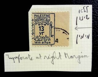 Palestine 1923.  Postage Due 13m.  Imperf In Outer Margin Stamp.  $350