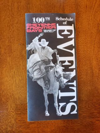 1996 Cheyenne Frontier Days " Daddy Of Them All " 100th Year Event Program