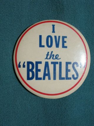 1964 I Love The Beatles 3.  5 " Pin Back Button Badge