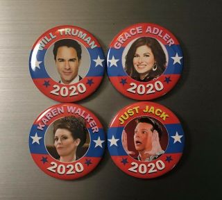 Will And Grace President 2020 Campaign 2.  25” Pin Button R Magnet Karen Jack Vote