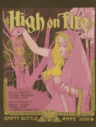 Orig / Nye 2016 High On Fire Rock Concert Poster Screenprint Silkscreen Chicago
