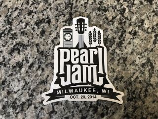 Pearl Jam Event Sticker Milwaukee,  Wi - 2014 (not Poster,  Ames,  Klausen) Yield