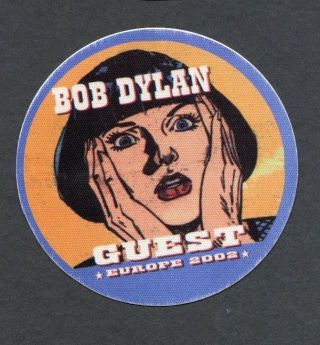 Bob Dylan 2002 Europe Tour Backstage Guest Pass Otto Love And Theft Blue Round