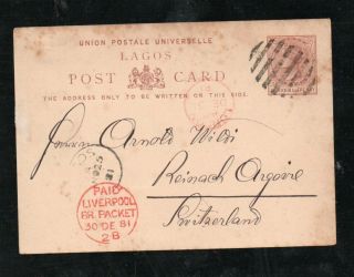 Lagos 1881 Stationery Card 1 1/2 P.  Qv Sent To Switzerland Via Liverpool