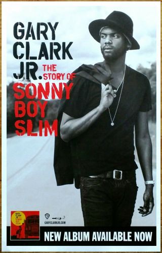 Gary Clark Jr The Story Of Sonny Boy Slim 2015 Ltd Ed Rare Poster,  Poster