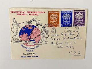Malaya Fdc World Malaria Eradication Campaign 1962