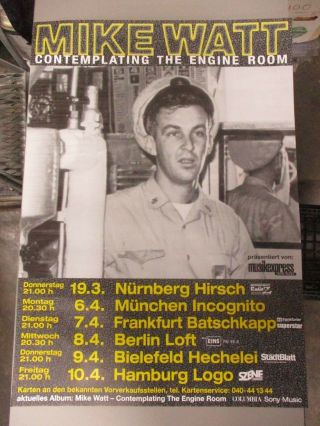 German Rock Roll Concert Poster Mike Watt : Contemplating The Engine Room Sony
