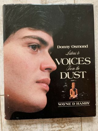 Autographed By Donny Osmond Voices From The Dust - 1977 / Hardback Book