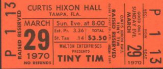 Tiny Tim Concert Ticket 3/29/70 Curtis Hixon Hall Tampa,  Florida