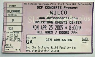 2005 Wilco Ticket Stub 4/25/05 - Bricktown Events Center,  Oklahoma City,  Ok.