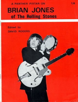 A Panther Pixtar On Brian Jones Of The Rolling Stones - Edited By David Rogers