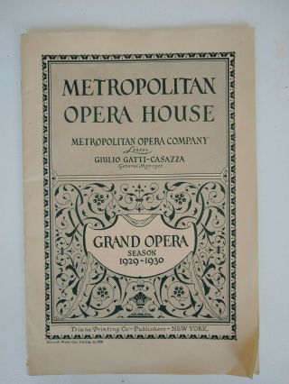 Metropolitan Opera House Program Season 1929 - 1930 York City Bulletin Booklet