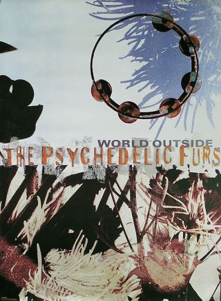 Psychedelic Furs 1991 World Outside Promo Poster
