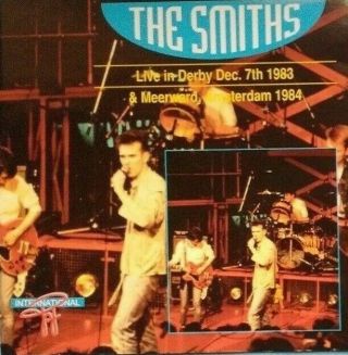 The Smiths (morrissey) - Derby Uk 1983\amsterdam 1984