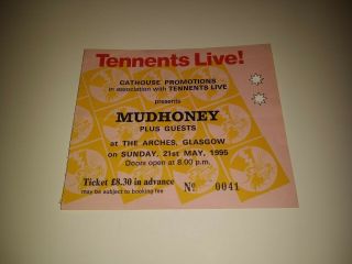 Rare 1995 Mudhoney Concert Ticket / The Arches Glasgow / Sub Pop / Seattle