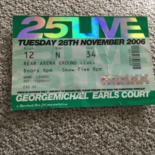 George Michael Ticket Earls Court 28/11/06 - 25 Live Tour N34