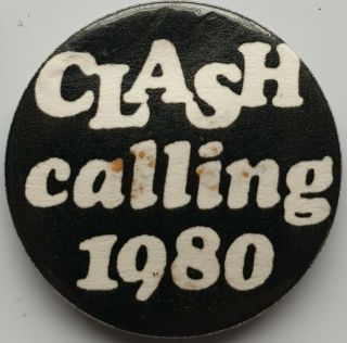 The Clash Calling 1980 Vintage Button Badge Punk Rock Wave Pins