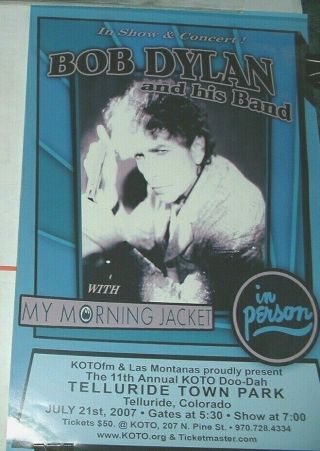 Bob Dylan Concert Poster Telluride 2007 With My Morning Jacket Koto Nm