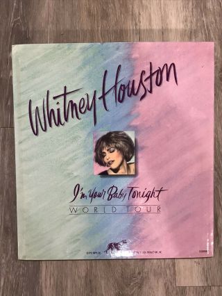 1991 Whitney Houston I ' m Your Baby Tonight World Tour Program W/ POSTER 2