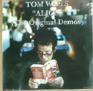 Tom Waits ‎– Alice (the Demos) 1999
