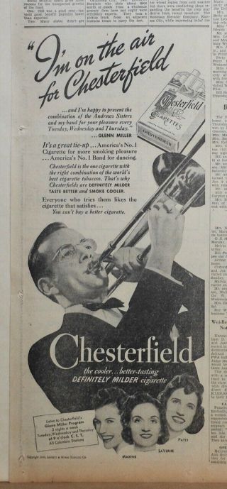 1940 Newspaper Ad For Chesterfield Cigarettes - Glenn Miller,  Andrews Sisters