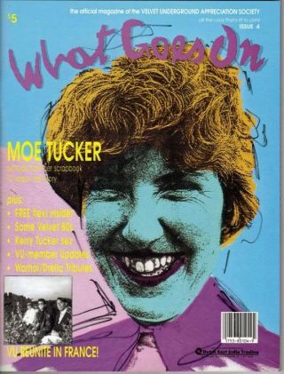 Velvet Underground Fanzine - - What Goes On 4 From 1991 -
