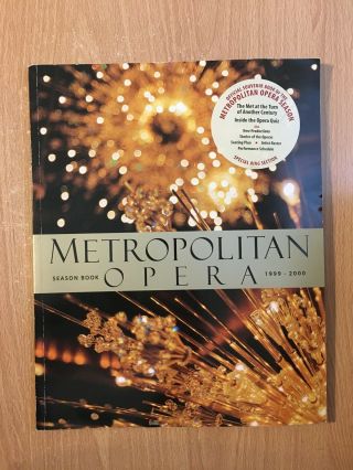Metropolitan Opera 1999 - 2000 Season Book