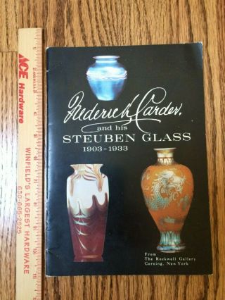 Frederick Carder And His Steuben Glass 1903 - 1933 Book From The Rockwell Gallery