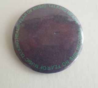 Vintage Talking Heads Fear Of Music Promo Pin