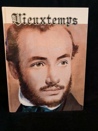 Vieuxtemps His Life And Times - By Lev Ginsburg - Violin Biography 1984 Hb
